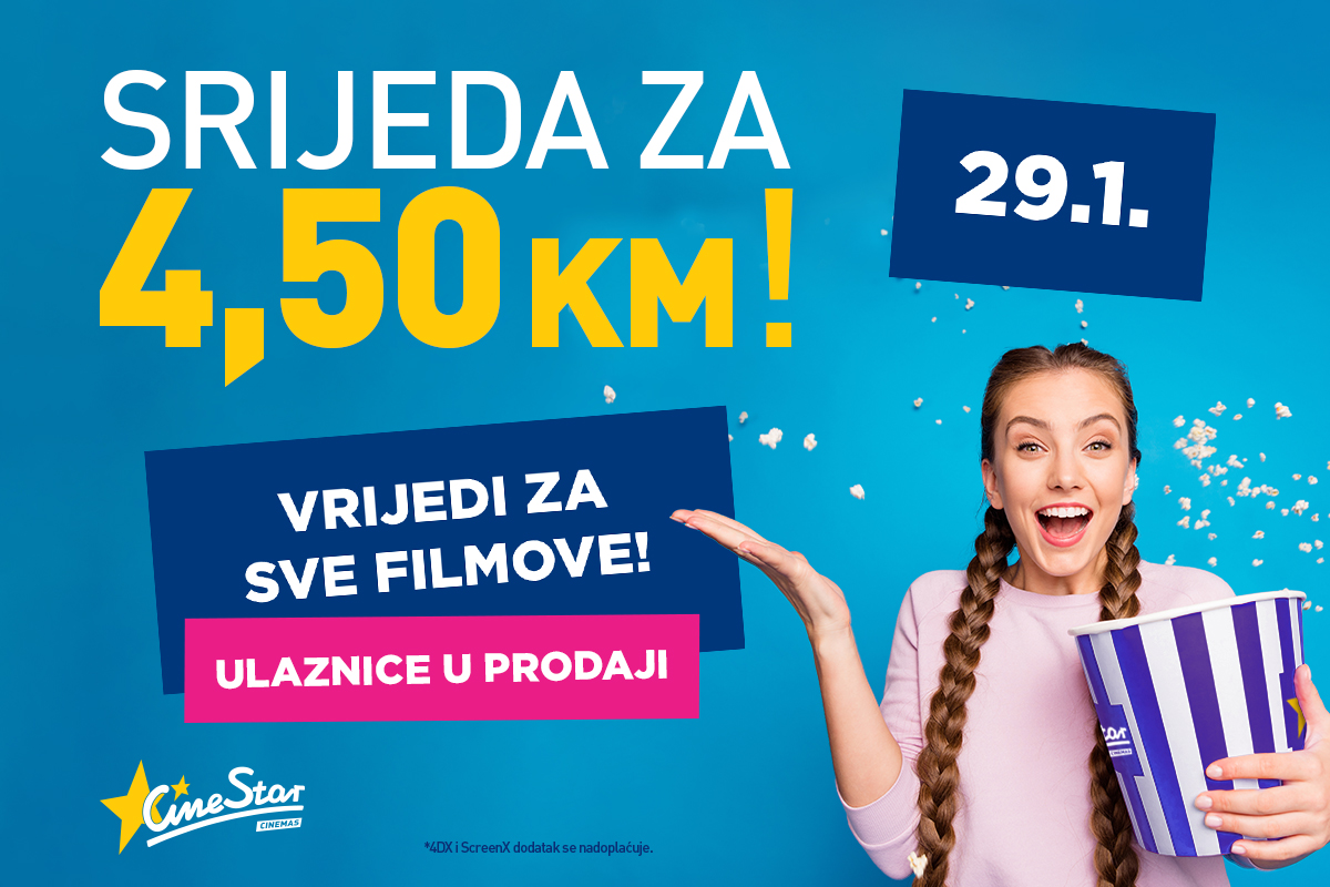 U srijedu 29. januara u CineStaru ulaznice samo 4,50 KM!